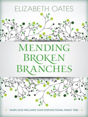 cover image of Mending Broken Branches
